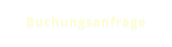 Buchungsanfrage